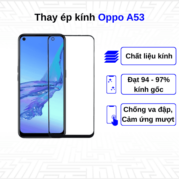 Ép kính màn hình Oppo A53