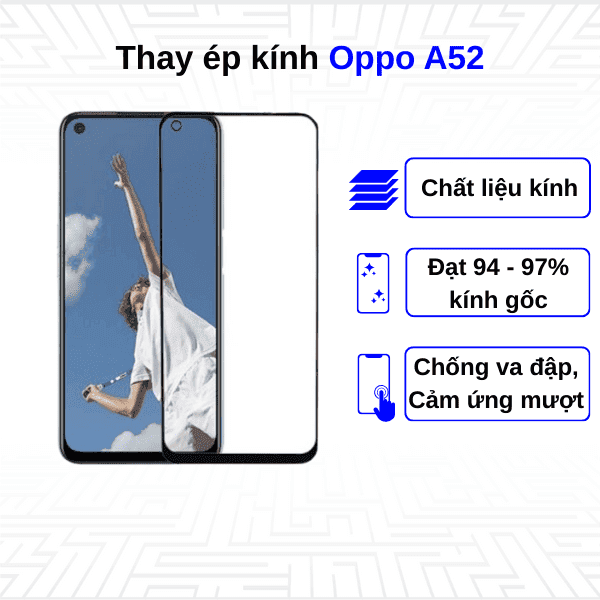 Ép kính màn hình Oppo A52