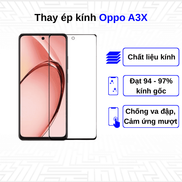 Ép kính màn hình Oppo A3X