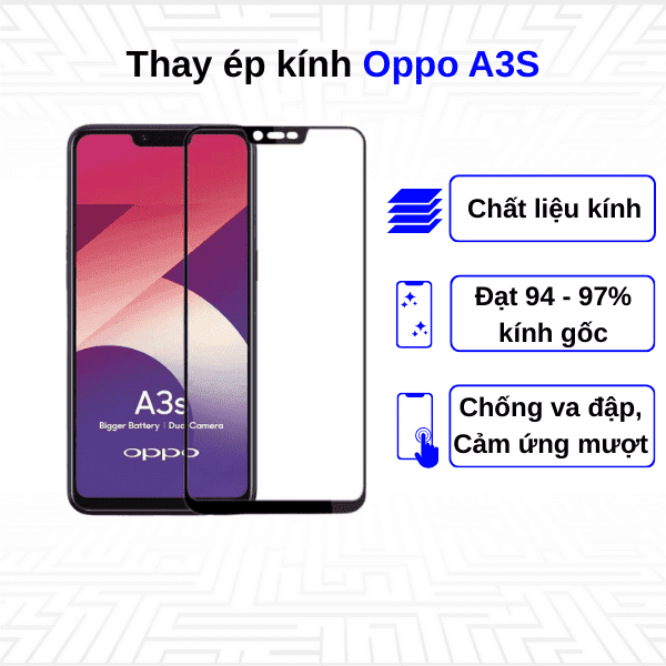 Ép kính màn hình Oppo A3S
