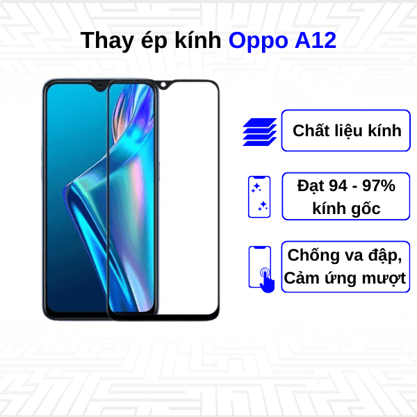 Ép kính màn hình Oppo A12
