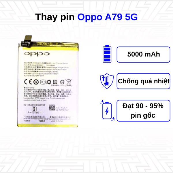 Thay pin điện thoại Oppo A79 5G