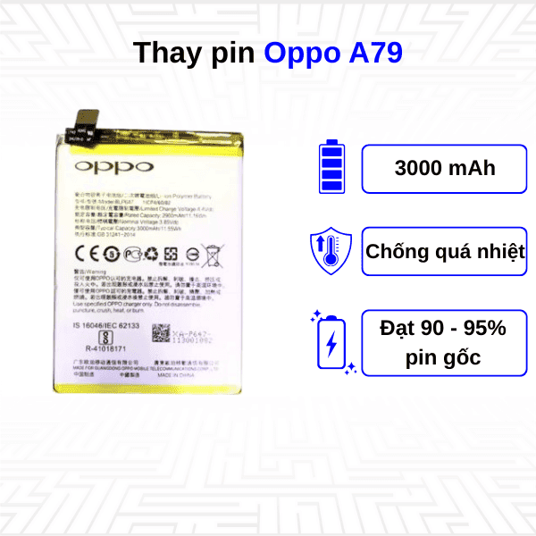 Thay pin điện thoại Oppo A79