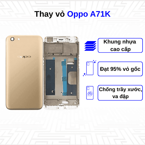 Thay vỏ Oppo A71K