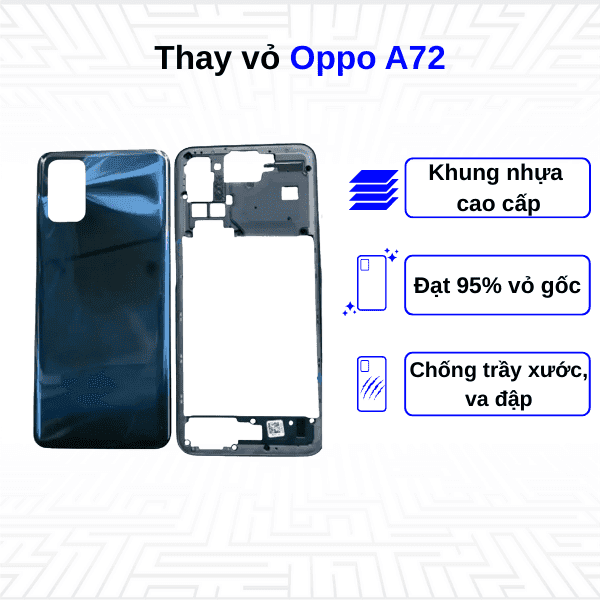 Thay vỏ Oppo A72