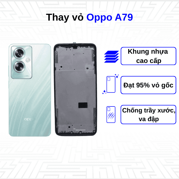 Thay vỏ Oppo A79 5G