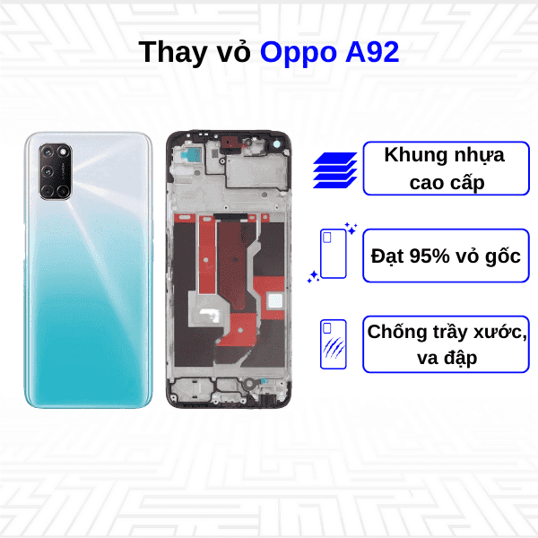 Thay vỏ Oppo A92