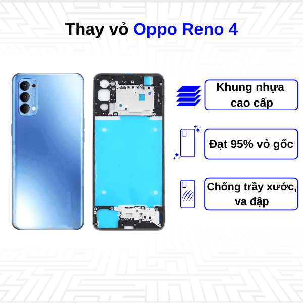 Thay vỏ Oppo Reno 4