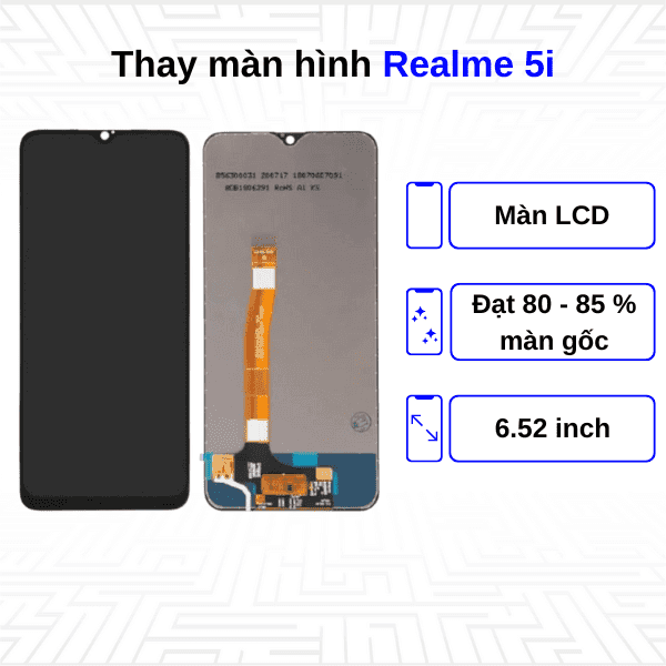 Thay màn hình Realme 5i
