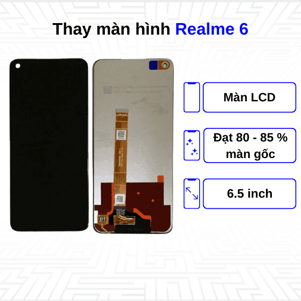 Thay màn hình Realme 6
