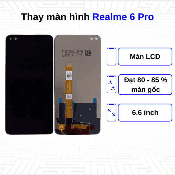 Thay màn hình Realme 6 Pro