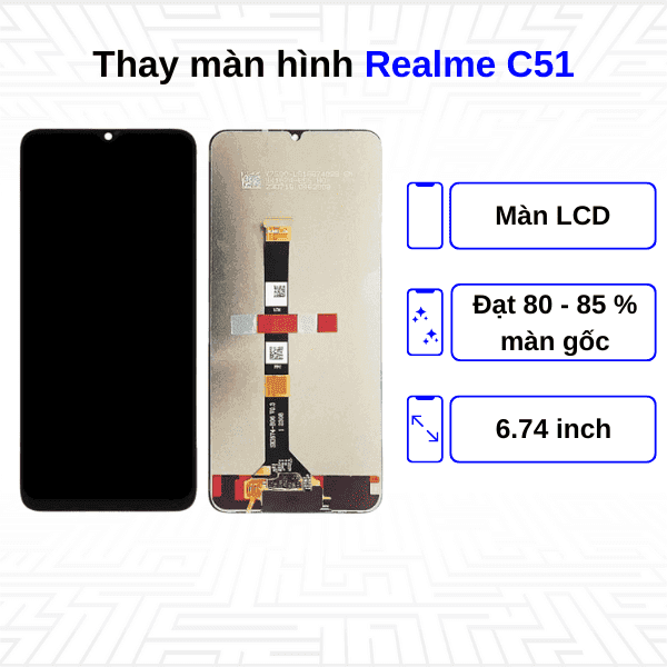 Thay màn hình Realme C51