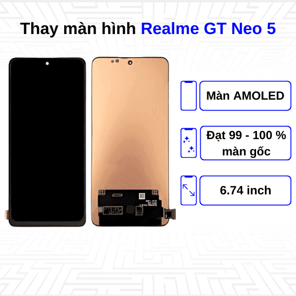 Thay màn hình Realme GT Neo 5 - Chính hãng Realme