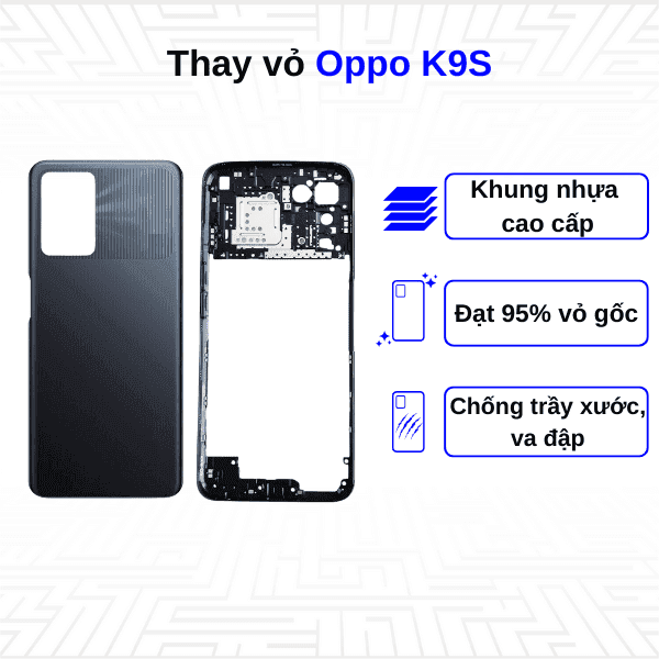 Thay vỏ Oppo K9S