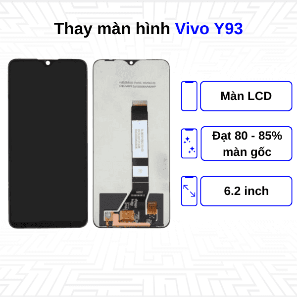 Thay màn hình Vivo Y93