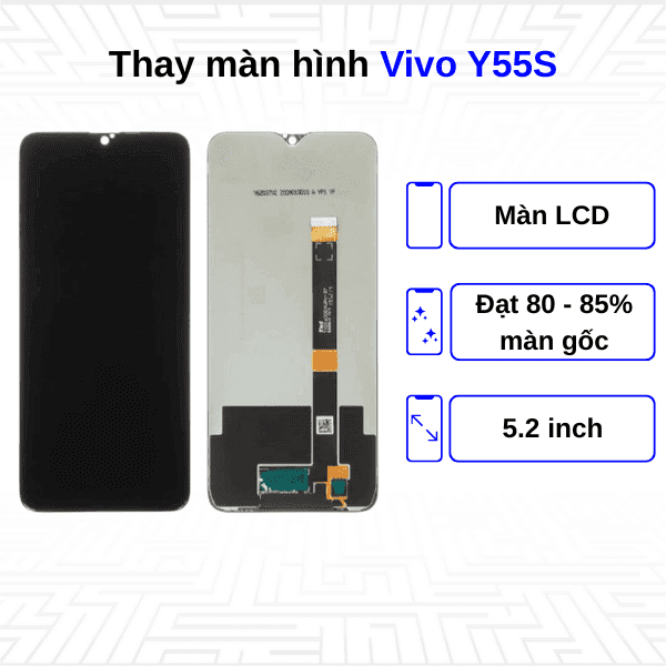 Thay màn hình Vivo Y55s