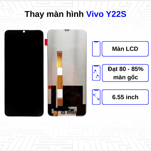 Thay màn hình Vivo Y22s