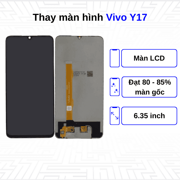 Thay màn hình Vivo Y17