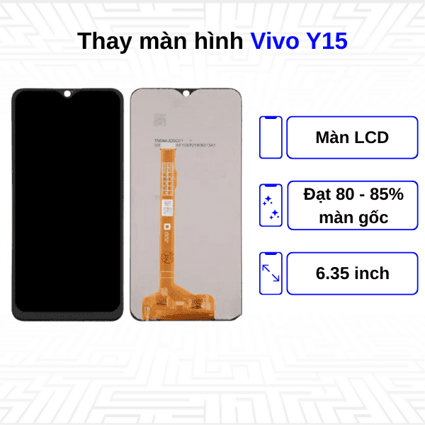 Thay màn hình Vivo Y15