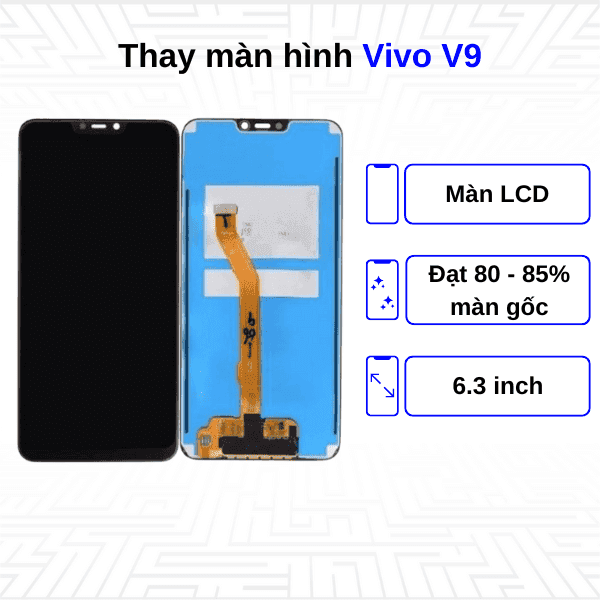 Thay màn hình Vivo V9