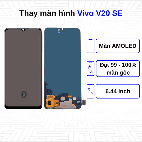 Thay màn hình Vivo V20 SE - Chính hãng Vivo