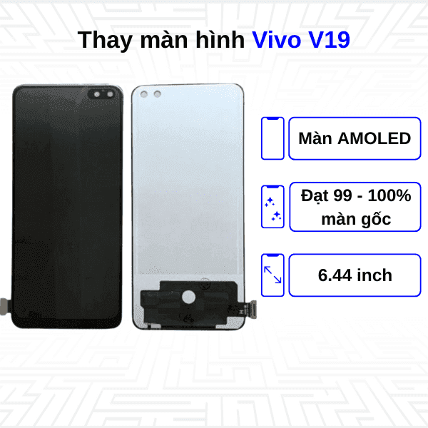 Thay màn hình Vivo V19 - Chính hãng Vivo