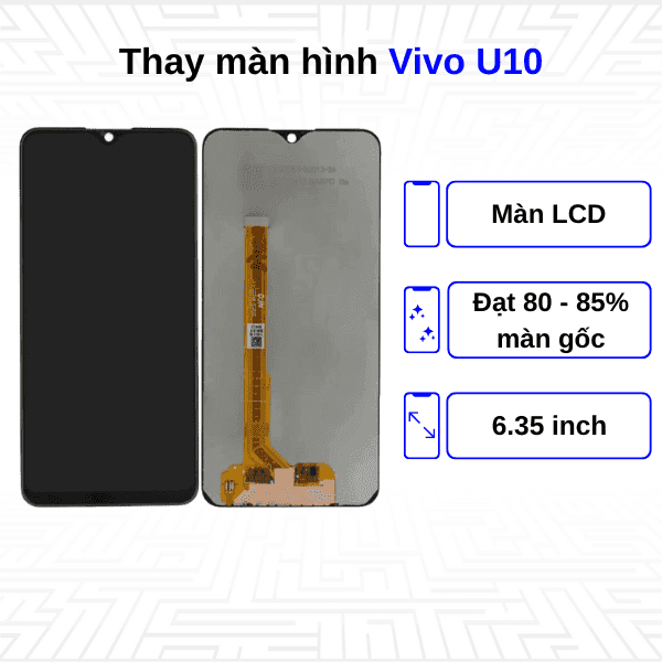 Thay màn hình Vivo U10