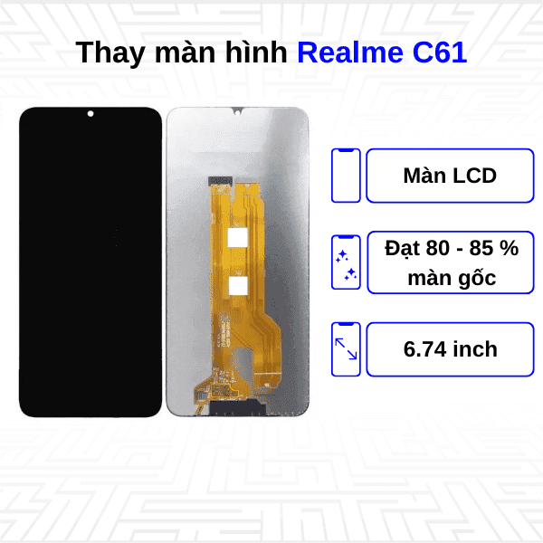 Thay màn hình Realme C61