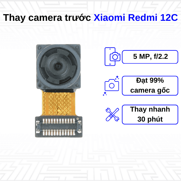 Thay Camera trước Xiaomi Redmi 12C