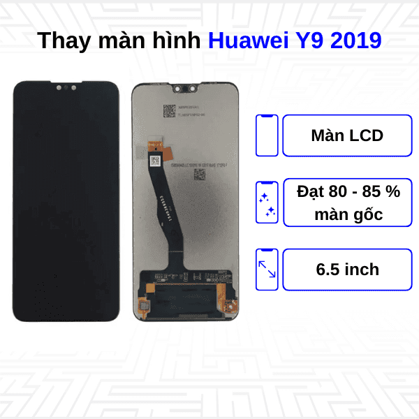 Thay màn hình Huawei Y9 2019