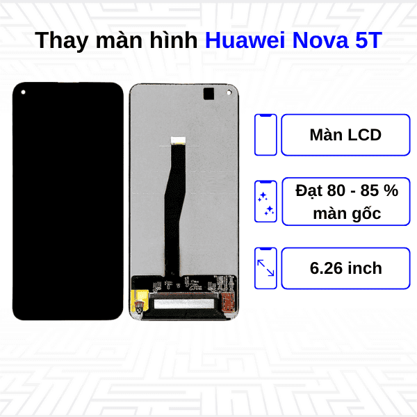 Thay màn hình Huawei Nova 5T
