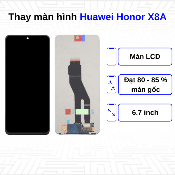 Thay màn hình Huawei Honor X8A