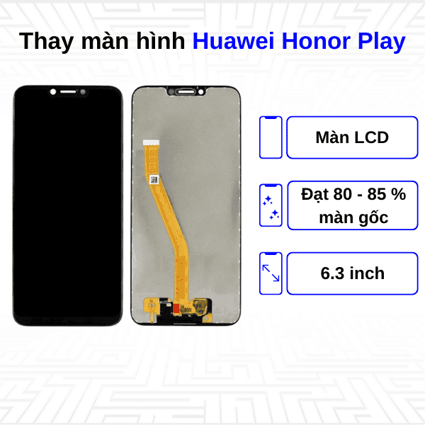 Thay màn hình Huawei Honor Play