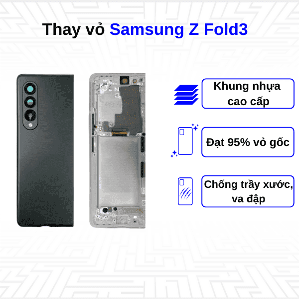 Thay vỏ Samsung Galaxy Z Fold3