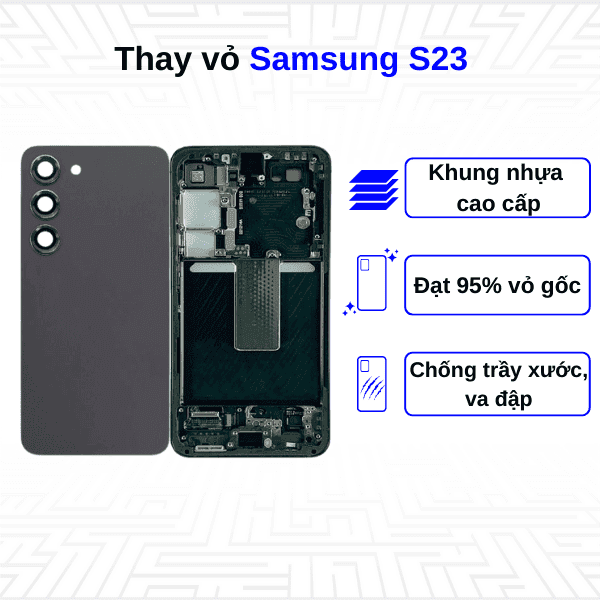 Thay vỏ Samsung Galaxy S23