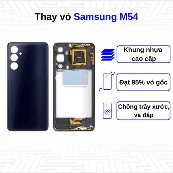 Thay vỏ Samsung Galaxy M54