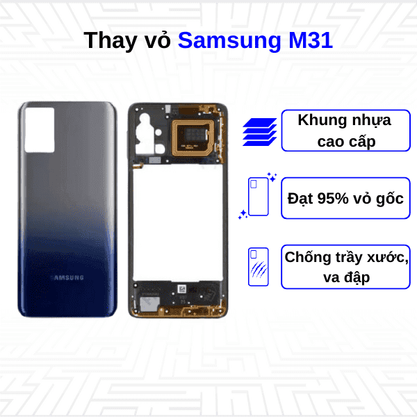 Thay vỏ Samsung Galaxy M31