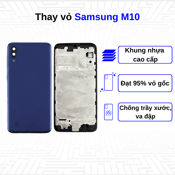 Thay vỏ Samsung Galaxy M10