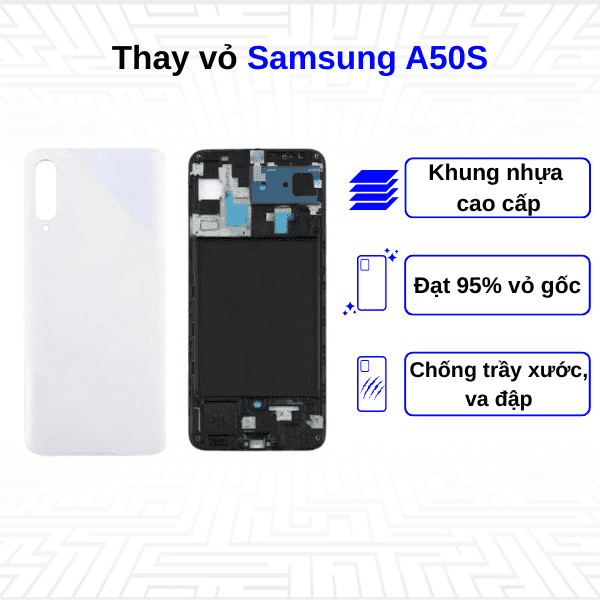 Thay vỏ Samsung Galaxy A50S
