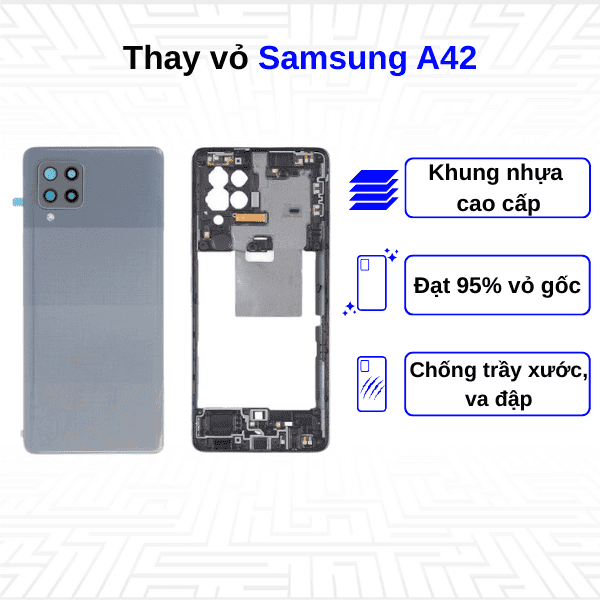 Thay vỏ Samsung Galaxy A42