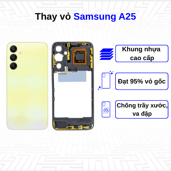 Thay vỏ Samsung Galaxy A25