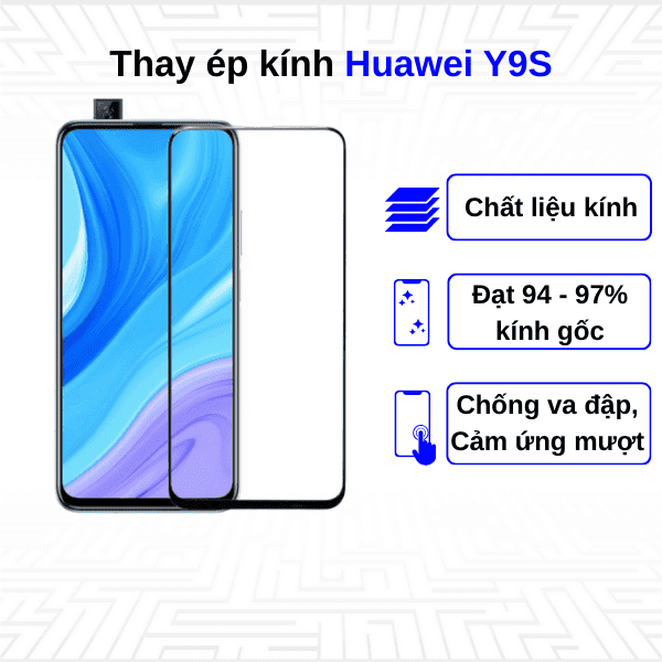 Ép kính màn hình Huawei Y9s