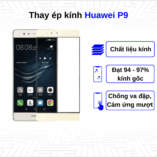Ép kính màn hình Huawei P9