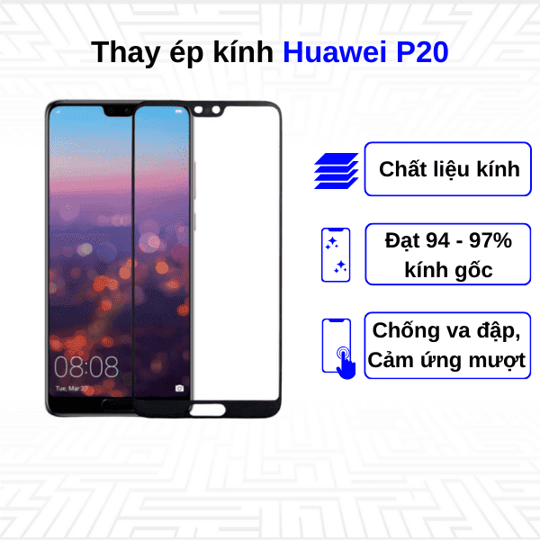 Ép kính màn hình Huawei P20