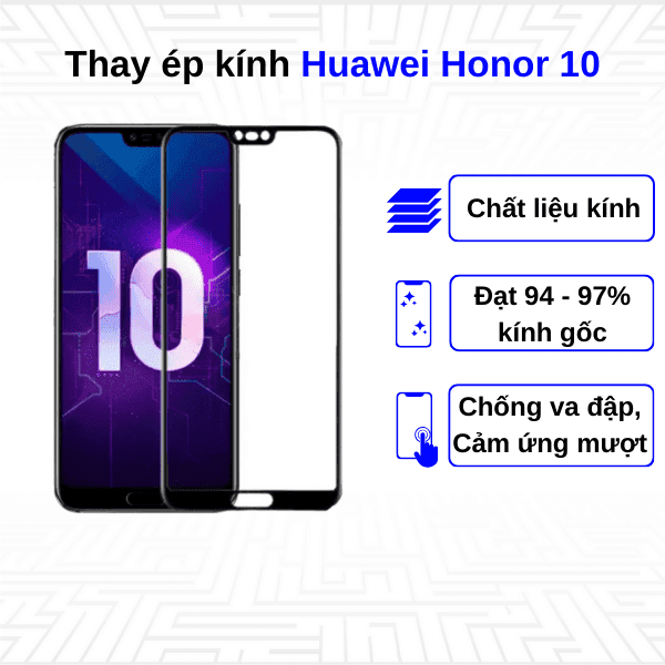 Ép kính màn hình Huawei Honor 10
