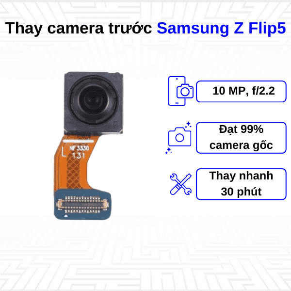 Thay Camera trước Samsung Galaxy Z Flip5