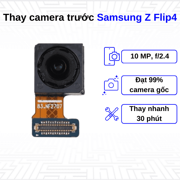 Thay Camera trước Samsung Galaxy Z Flip4