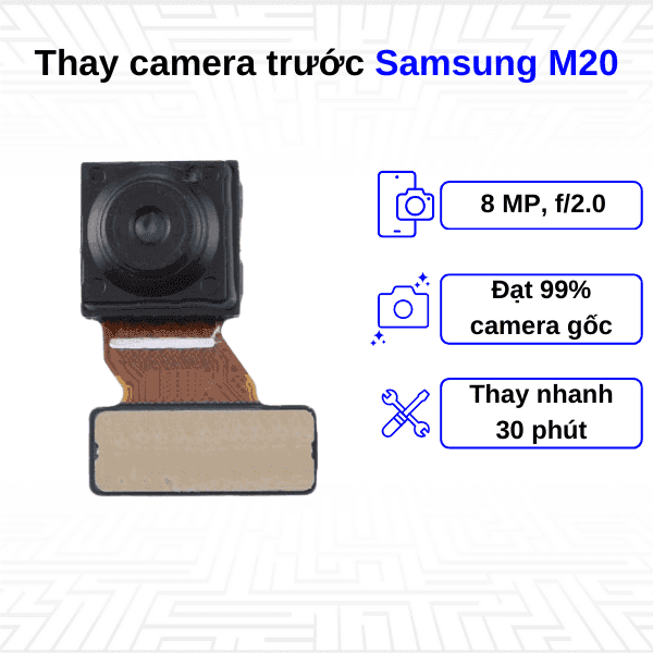 Thay Camera trước Samsung Galaxy M20