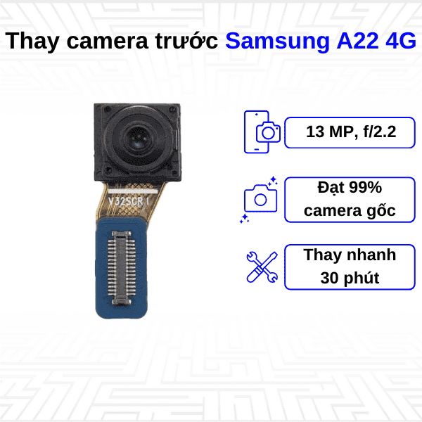 Thay Camera trước Samsung Galaxy A22 4G