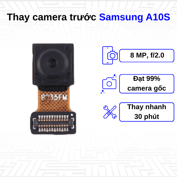 Thay Camera trước Samsung Galaxy A10S